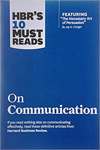 HBR's 10 Must Reads: On Communication